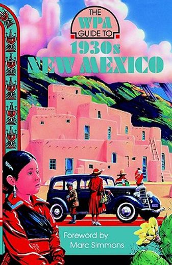 the wpa guide to 1930´s new mexico (in English)