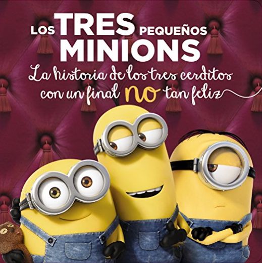 Los Tres Pequeños Minions