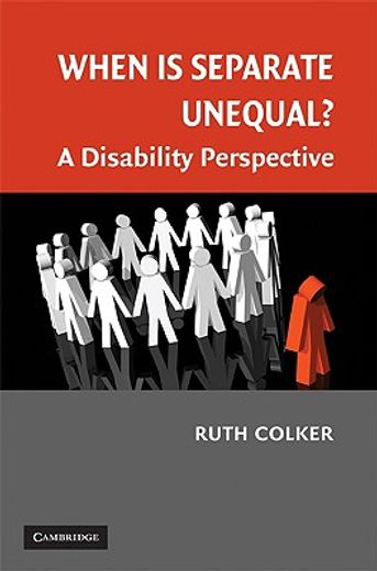 when is separate unequal?,a disability perspective