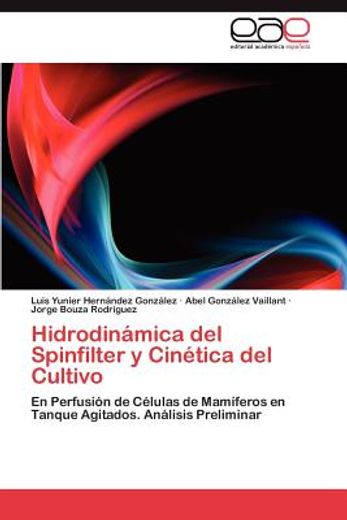 hidrodin mica del spinfilter y cin tica del cultivo (in Spanish)