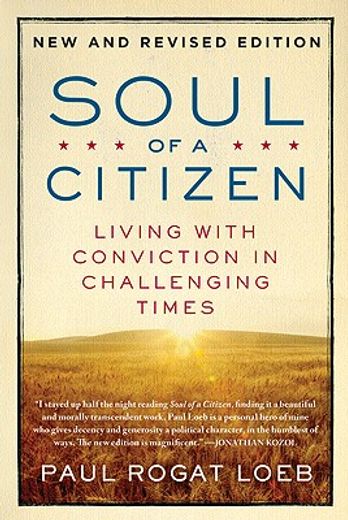 soul of a citizen,living with conviction in challenging times