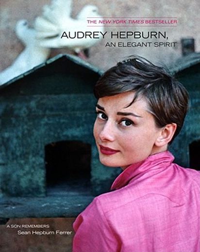 Audrey Hepburn, an Elegant Spirit: Audrey Hepburn, an Elegant Spirit (in English)