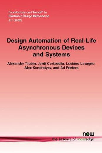 design automation of real-life asynchronous devices and systems