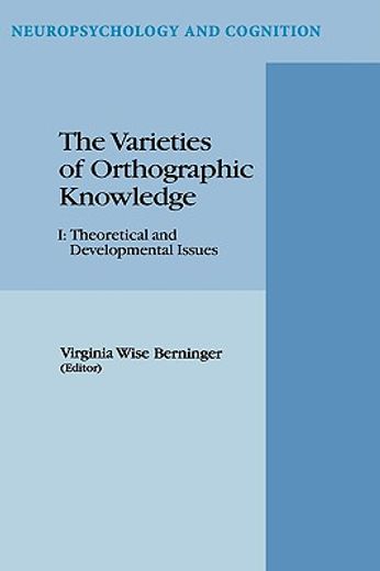 the varieties of orthographic knowledgei (in English)