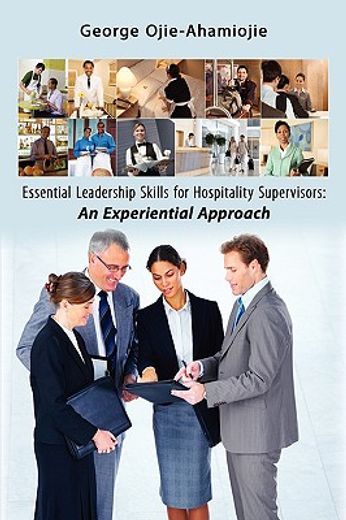 essential leadership skills for hospitality supervisors