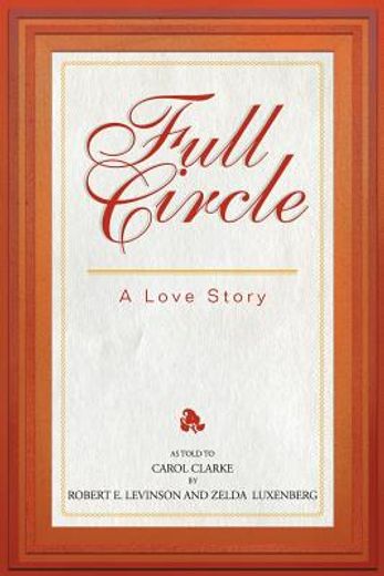 full circle: a love story