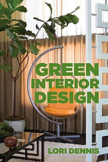 Green Interior Design (en Inglés)