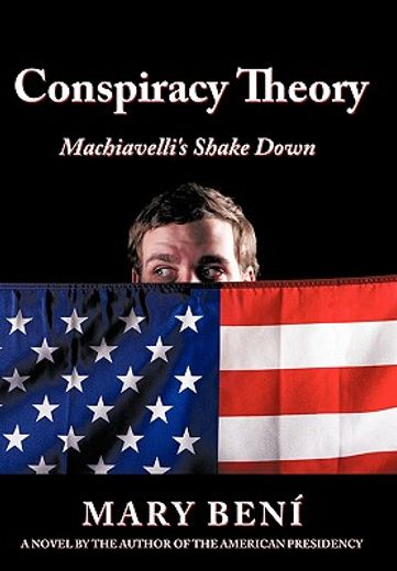conspiracy theory,machiavelli´s shake down
