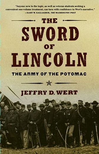 the sword of lincoln,the army of the potomac