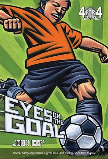 eyes on the goal (en Inglés)