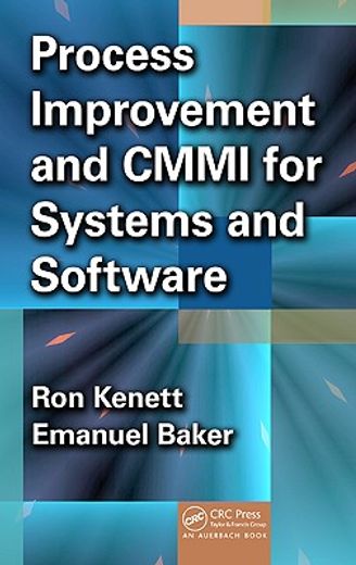 Process Improvement and Cmmi� For Systems and Software (en Inglés)