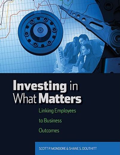investing in what matters,linking employees to business outcomes