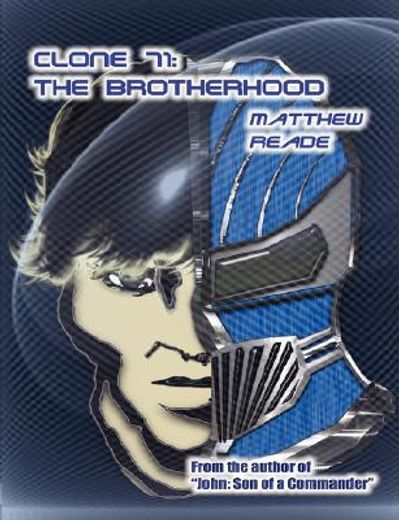 clone 71: the brotherhood