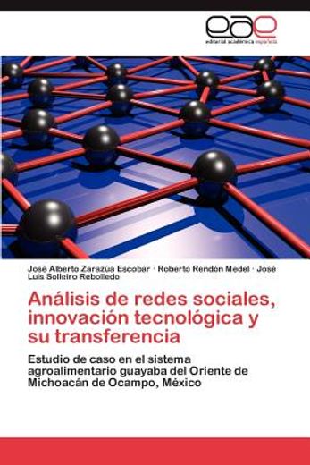 an lisis de redes sociales, innovaci n tecnol gica y su transferencia