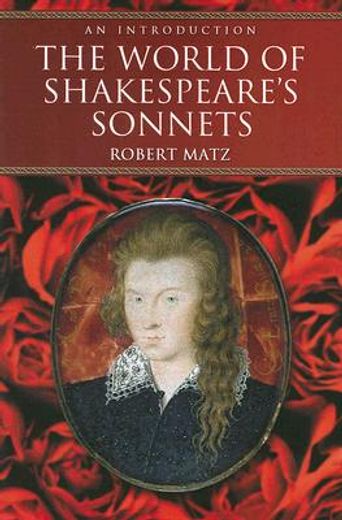 the world of shakespeare´s sonnets,an introduction