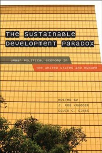 the sustainable development paradox,urban political economy in the united states and europe