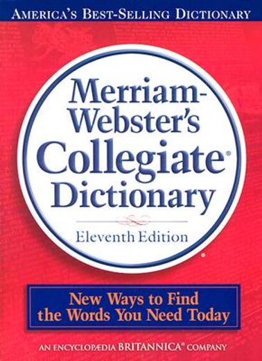 merriam-webster´s collegiate dictionary (in English)