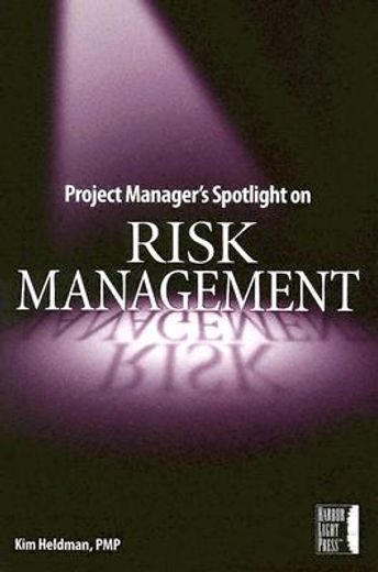project manager´s spotlight on risk management (en Inglés)