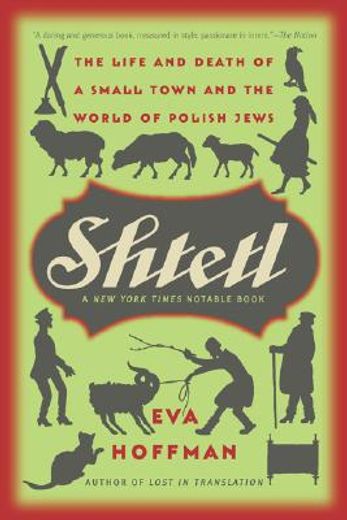 shtetl,the life and death of a small town and the world of polish jews
