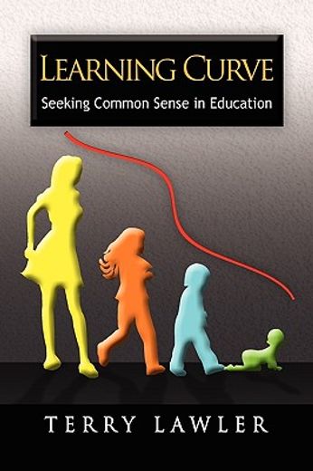 learning curve,seeking common sense in education