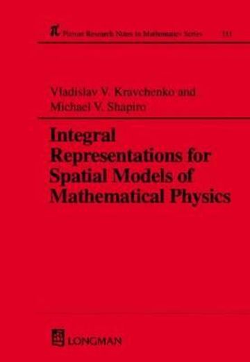 Integral Representations for Spatial Models of Mathematical Physics (en Inglés)