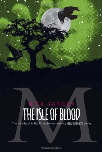 The Isle of Blood (3) (The Monstrumologist) (in English)
