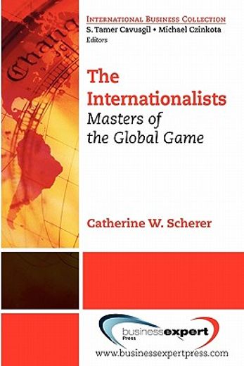the internationalists,masters of the global game