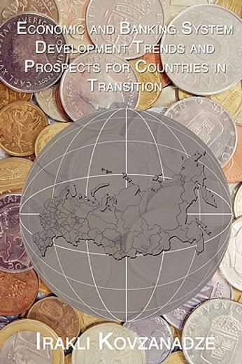 economic and banking system development trends and prospects for countries in transition