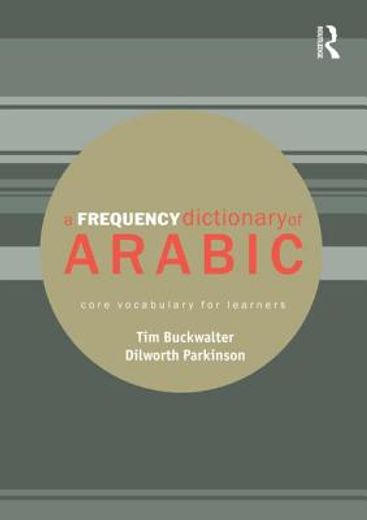 a frequency dictionary of arabic,core vocabulary for learners