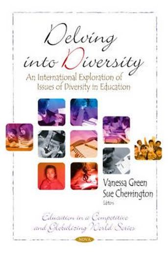 delving into diversity,an international exploration of issues of diversity in education