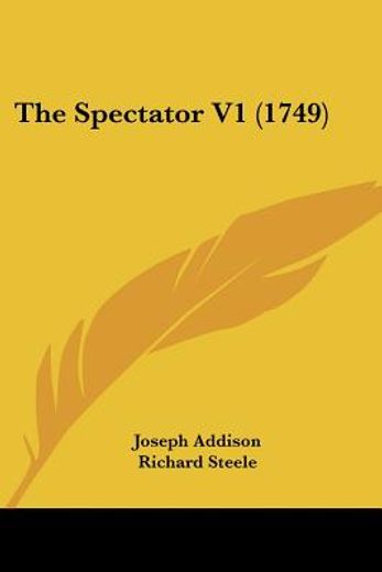 the spectator v1 (1749)