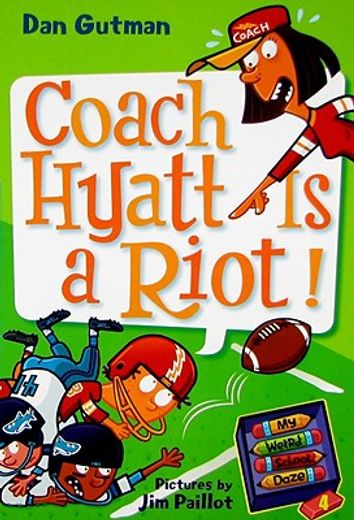 coach hyatt is a riot! (en Inglés)