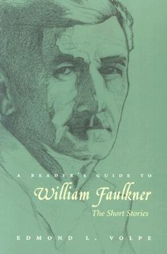 a reader´s guide to william faulkner,the short stories
