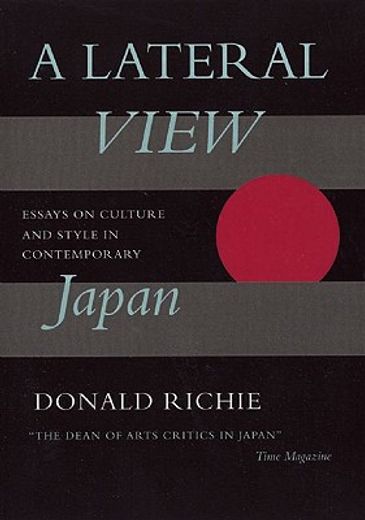 a lateral view,essays on culture and style in contemporary japan (en Inglés)