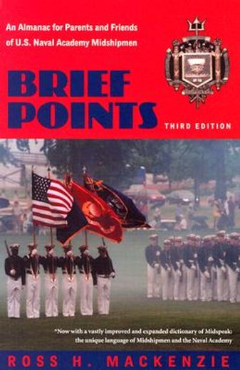 brief points,an almanac for parents and friends of u.s. naval academy midshipmen