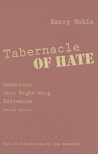 tabernacle of hate,seduction into right-wing extremism