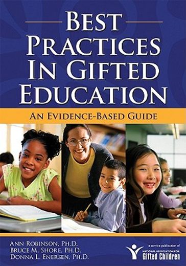 Best Practices in Gifted Education: An Evidence-Based Guide 
