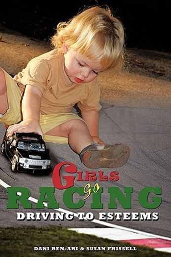girls go racing,driving to esteems
