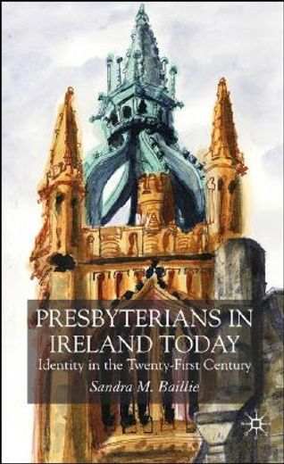 presbyterians in ireland,identity in the twenty-first century