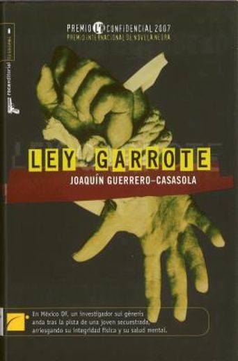 ley garrote/ garrotte law