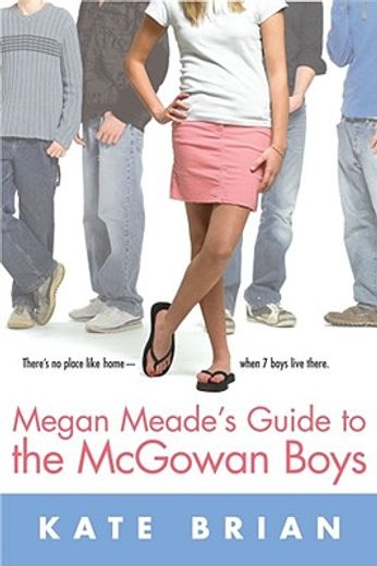 megan meade´s guide to the mcgowan boys (en Inglés)