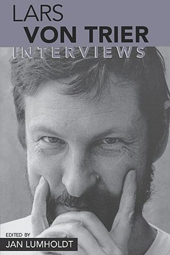 Lars von Trier: Interviews (Conversations With Filmmakers Series) (en Inglés)