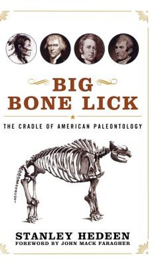 big bone lick,the cradle of american paleontology