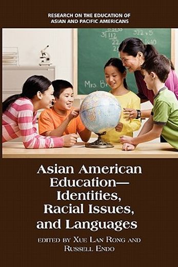 asian american education,identities, racial issues, and languages