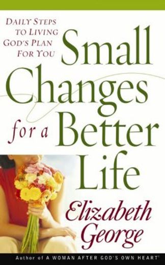 small changes for a better life (en Inglés)