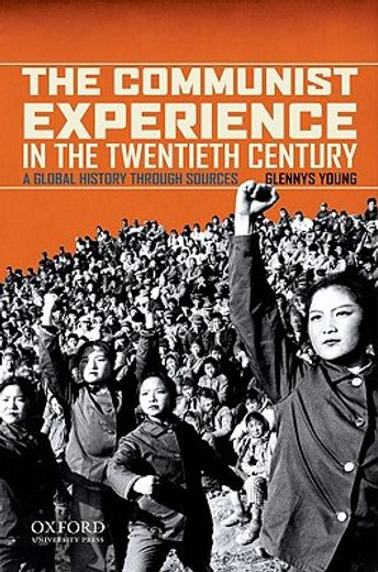 the communist experience in the twentieth century (en Inglés)