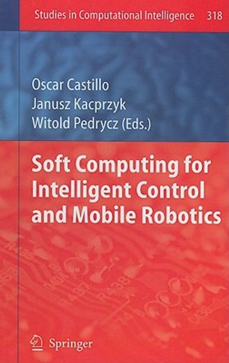 soft computing for intelligent control and mobile robotics