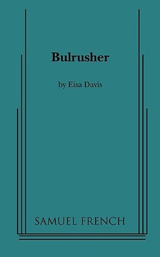bulrusher