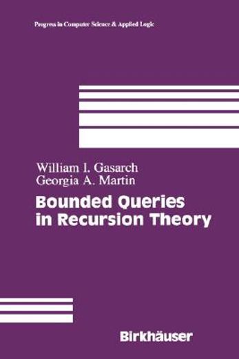 bounded queries in computability theory (en Inglés)