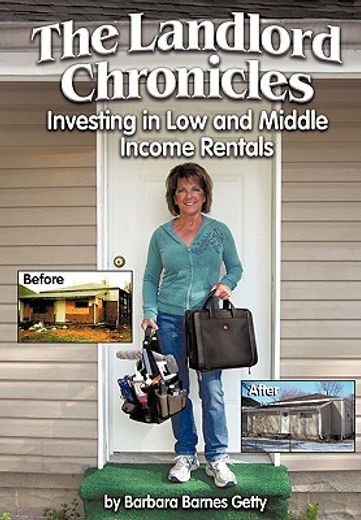 the landlord chronicles,investing in low and middle income rentals